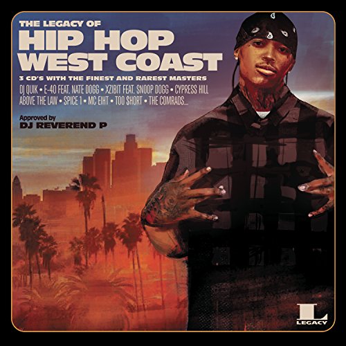 The Legacy Of Hip Hop West Coast