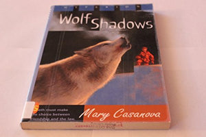 Wolf Shadows by Mary Casanova. Paperback. Hyperion Paperbacks for Children 1999