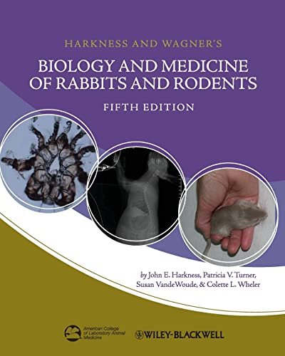 Harkness and Wagner's Biology and Medicine of Rabbits and Rodents