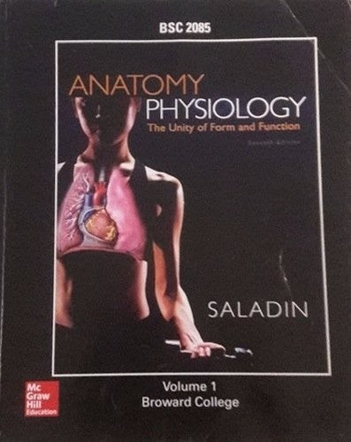 Anatomy and Physiology, Volume 1 (Custom-Broward College) - 7th edition