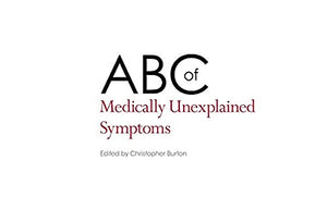 ABC of Medically Unexplained Symptoms