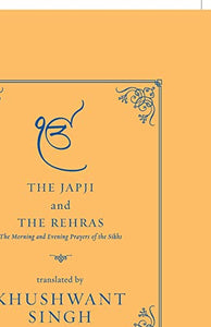 Japji and the Rehras 