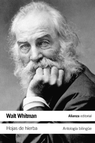 Hojas de hierba: Antología bilingüe (Spanish and English Edition)