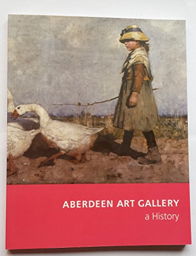 Aberdeen Art Gallery : A History