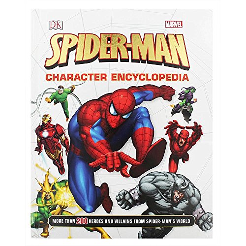 Spider-Man Character Encyclopedia: More than 200 Heroes and Villains from Spider-Man's World