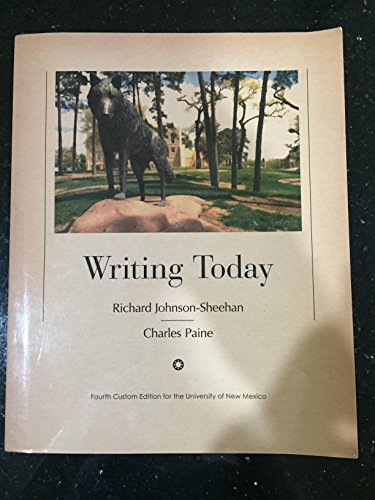 Unm Custom Writing Today 4th Edition by Richard and Charles Paine Johnson-Sheehan (2013-05-03)