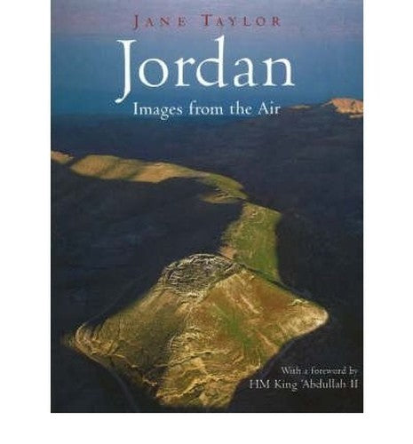 Jordan: Images from the Air by Jane Taylor (2005-05-04)