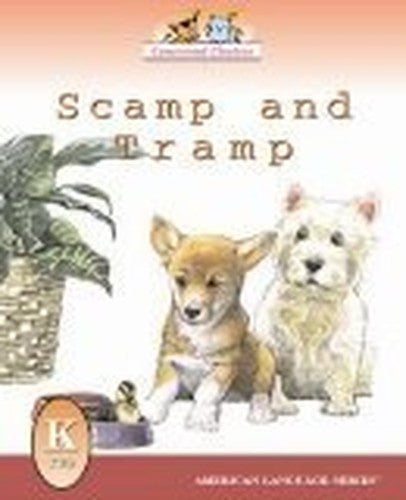 Scamp & Tramp Grd K