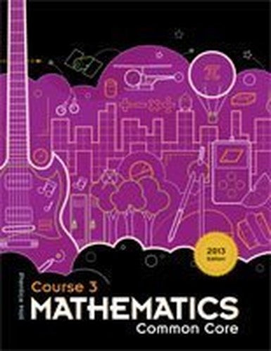 Prentice Hall Mathematics Course 3 Common Core, 2013 Edtion