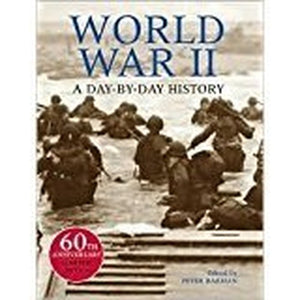 World War II: A Day-by-Day History by Darman Peter (edited by) (2007-05-03) 