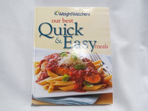 Weight Watchers Our Best Quick & Easy Meals (2011-05-03)