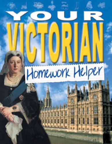 Your Victorian Homework Helper