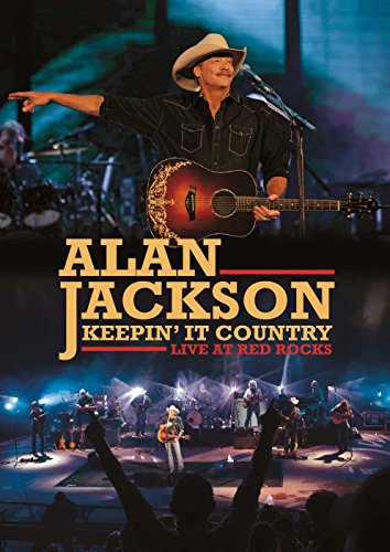 Alan Jackson: Keepin' It Country - Live At Red Rocks [DVD]