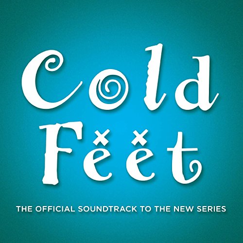 The Official Soundtrack To The New Series: Cold Feet