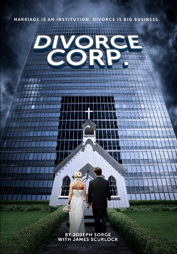 Divorce Corp. by Joseph Sorge (2014-08-02)