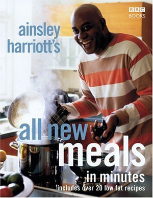 Ainsley Harriott's All New Meals in Minutes by Ainsley Harriott (2003-10-09)