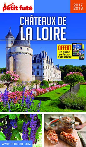 châteaux de la loire 2017 petit fute + offre num