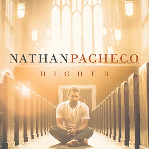 Nathan Pacheco - Higher