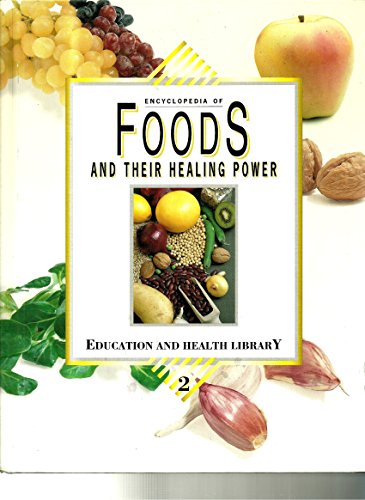 Encyclopedia of Foods and their Healing Power vol.2