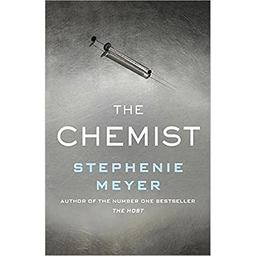 The Chemist by Stephenie Meyer (2016-11-08)