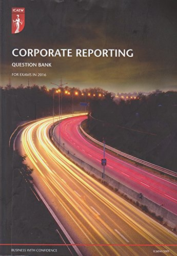CORPORATE REPORTING QUESTION BANK For Exams in 201