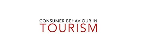 Consumer Behaviour in Tourism