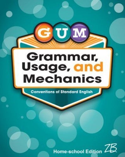 G. U. M.: Grammar, Usage, and Mechanic (Grade 7)