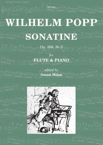 Wilhelm Popp: Wilhelm Popp Sonatine Op. 388, No 2: Flute: Score