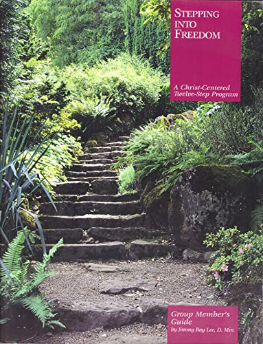 Stepping Into Freedom, Group Member's Guide