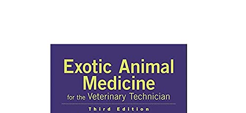 Exotic Animal Medicine for the Veterinary Technician