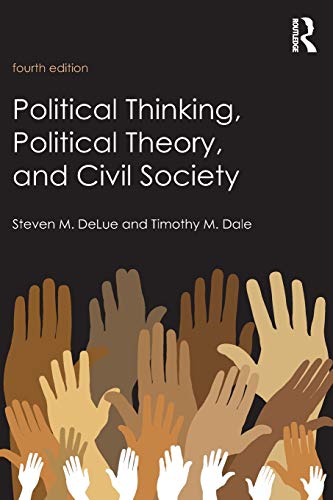 Political Thinking, Political Theory, and Civil Society