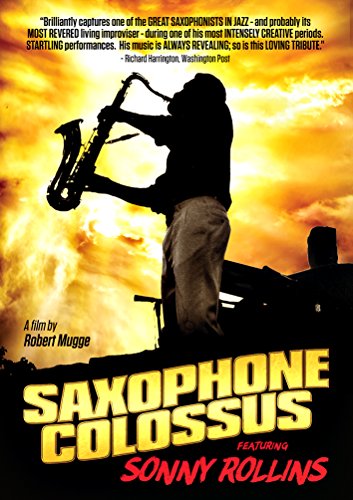 Sonny Rollins: Saxophone Colossus