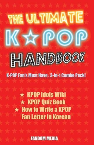 The Ultimate KPOP Handbook
