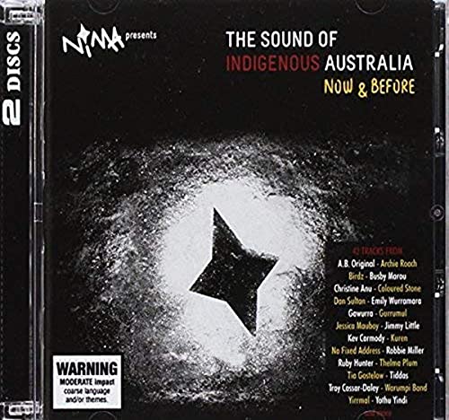 Nima Presents The Sound Of Indigenous Australia: Now & Before