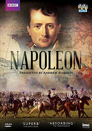 Napoleon - BBC series on the life of Napoleon Bonaparte - Presented by Andrew Roberts [DVD]