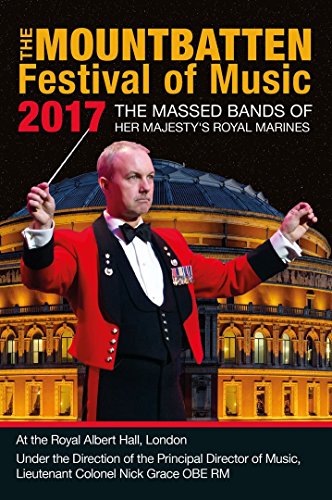 Massed Bands of HM Royal Marines: Mountbatten Festival of Music, 2017 [DVD]