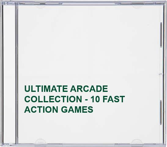 ULTIMATE ARCADE COLLECTION - 10 FAST ACTION GAMES