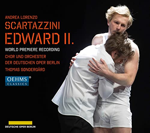 Andrea Lorenzo Scartazzini: Edward II (world premiere recording)