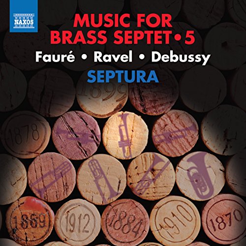 Gabriel Faur?, Maurice Ravel: Music for Brass Septet, Vol. 5