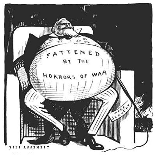 Fattened by the Horrors of War