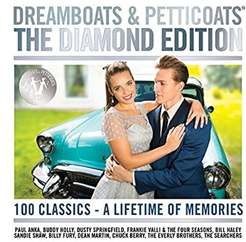 Dreamboats & Petticoats - The Diamond Edition