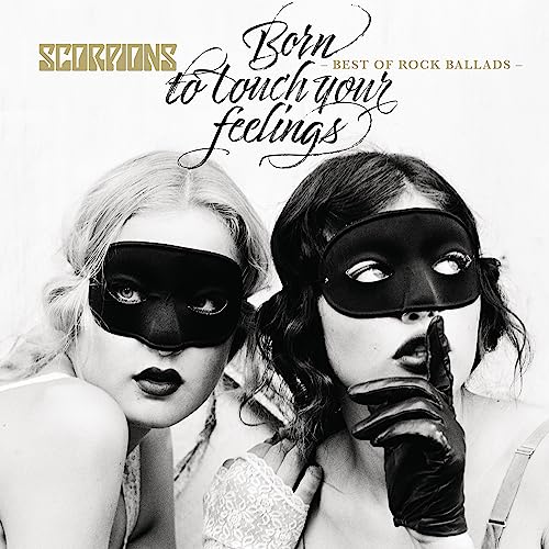 Born To Touch Your Feelings: Best Of Rock Ballads