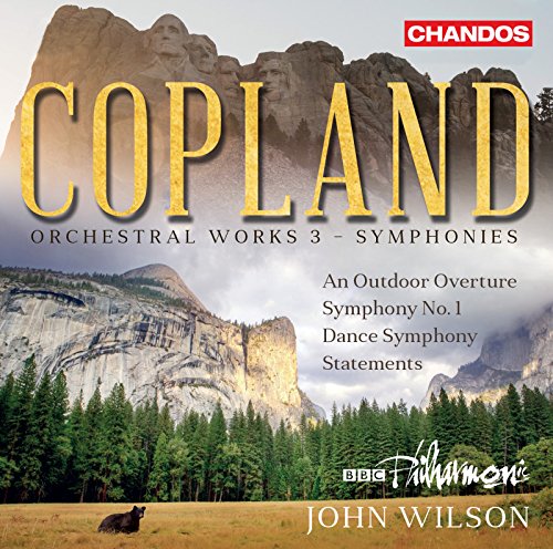 Aaron Copland: An Outdoor Overture, Symphony No. 1, Dance Symphony, Statements