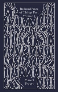 Remembrance of Things Past: Volume 3 