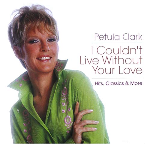 I Couldn't Live Without Your Love - Hits, Classics & More