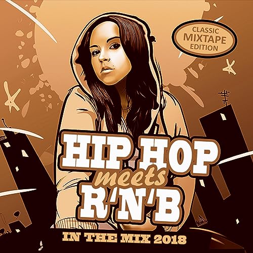 Hip Hop Meets Rnb - In The Mix 2018