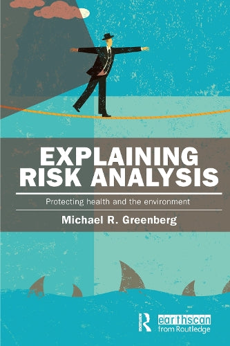 Explaining Risk Analysis
