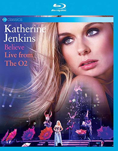Katherine Jenkins: Believe - Live From The O2 [Blu-ray] [Region A & B & C]