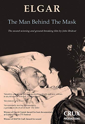 Edward Elgar: The Man Behind The Mask [DVD]