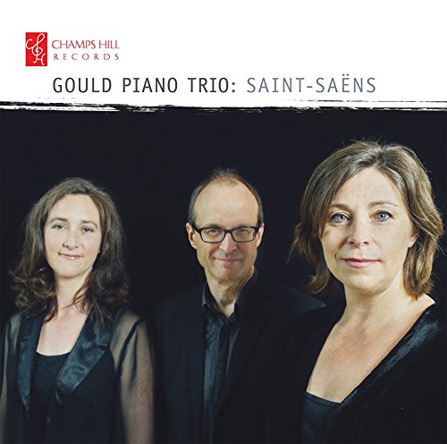 Camille Saint-Saëns: Gould Piano Trio